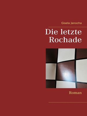 cover image of Die letzte Rochade